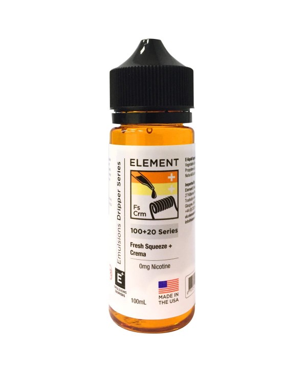 FRESH SQUEEZE + CREMA BY ELEMENT 100ML 80VG